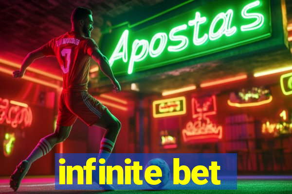 infinite bet